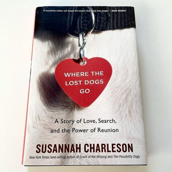 BOOK, Where the Lost Dogs Go, memoir, Susannah Charleston, Hardcover, NOS - Picture 1 of 15